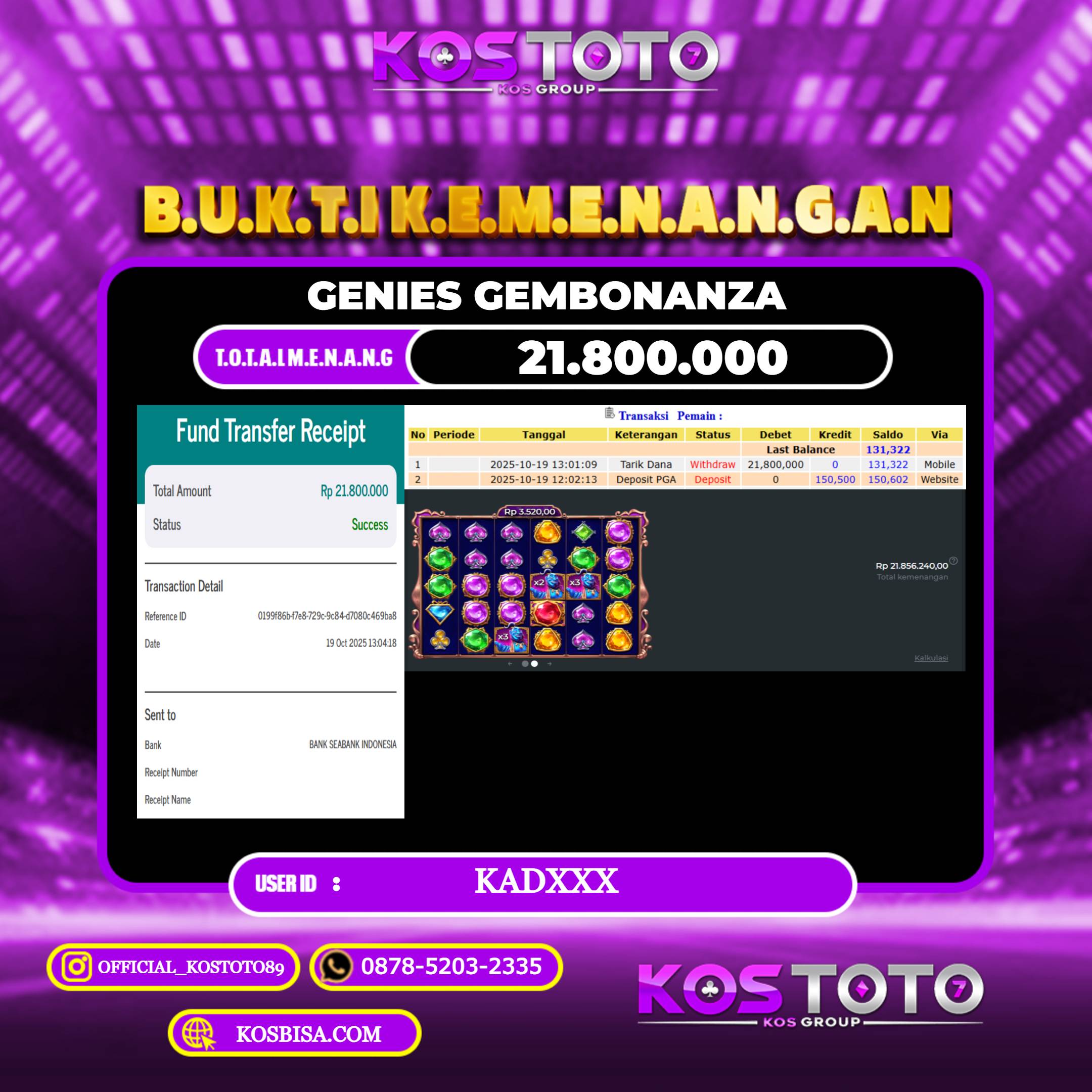 KOSTOTO JACKPOT SLOT GENIS GEMBONANZA RP.21.800.000,- LUNAS USER ID : KAD****	