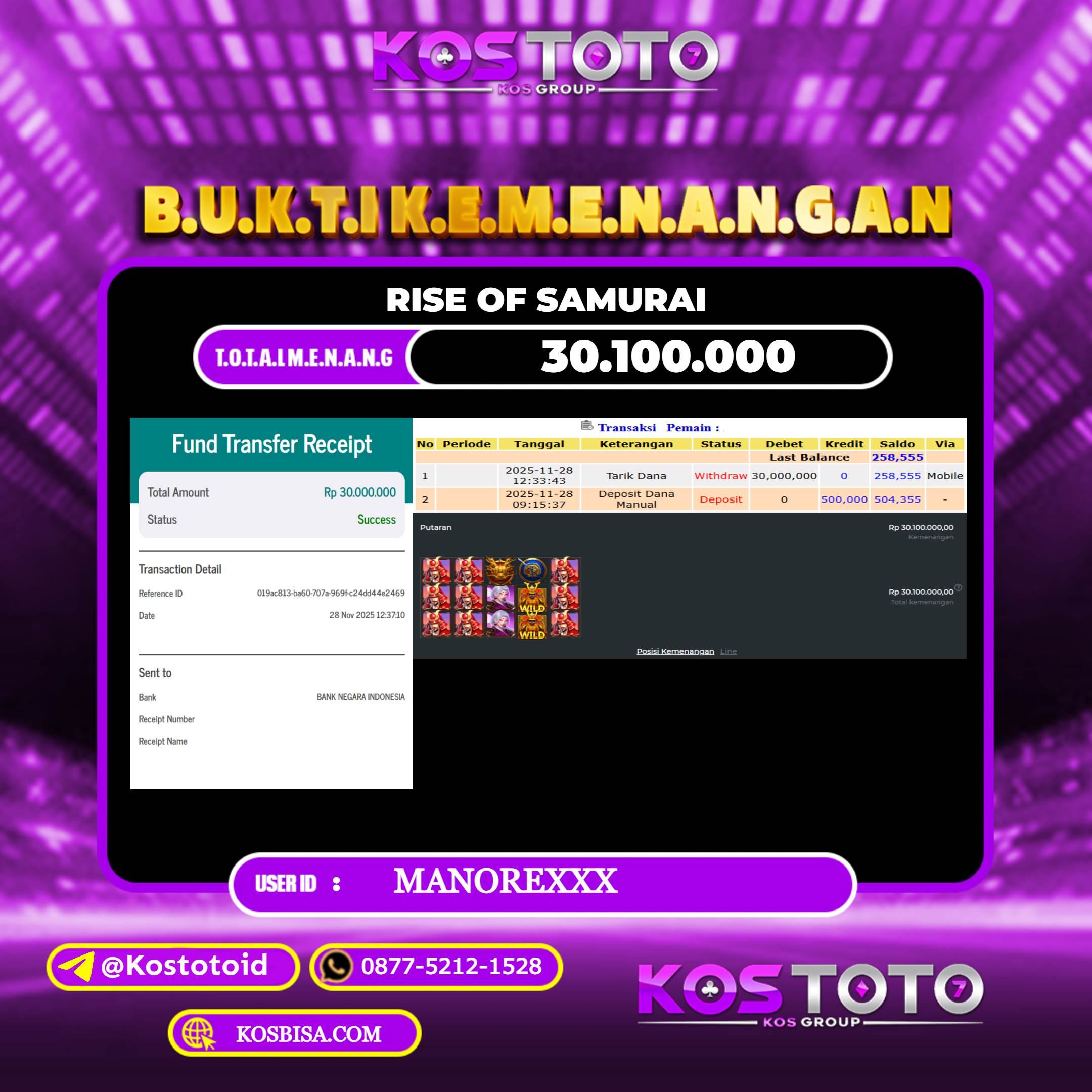 KOSTOTO JACKPOT SLOT RISE OF SAMURAI RP.30.100.000,- LUNAS USER ID : MANORE***	