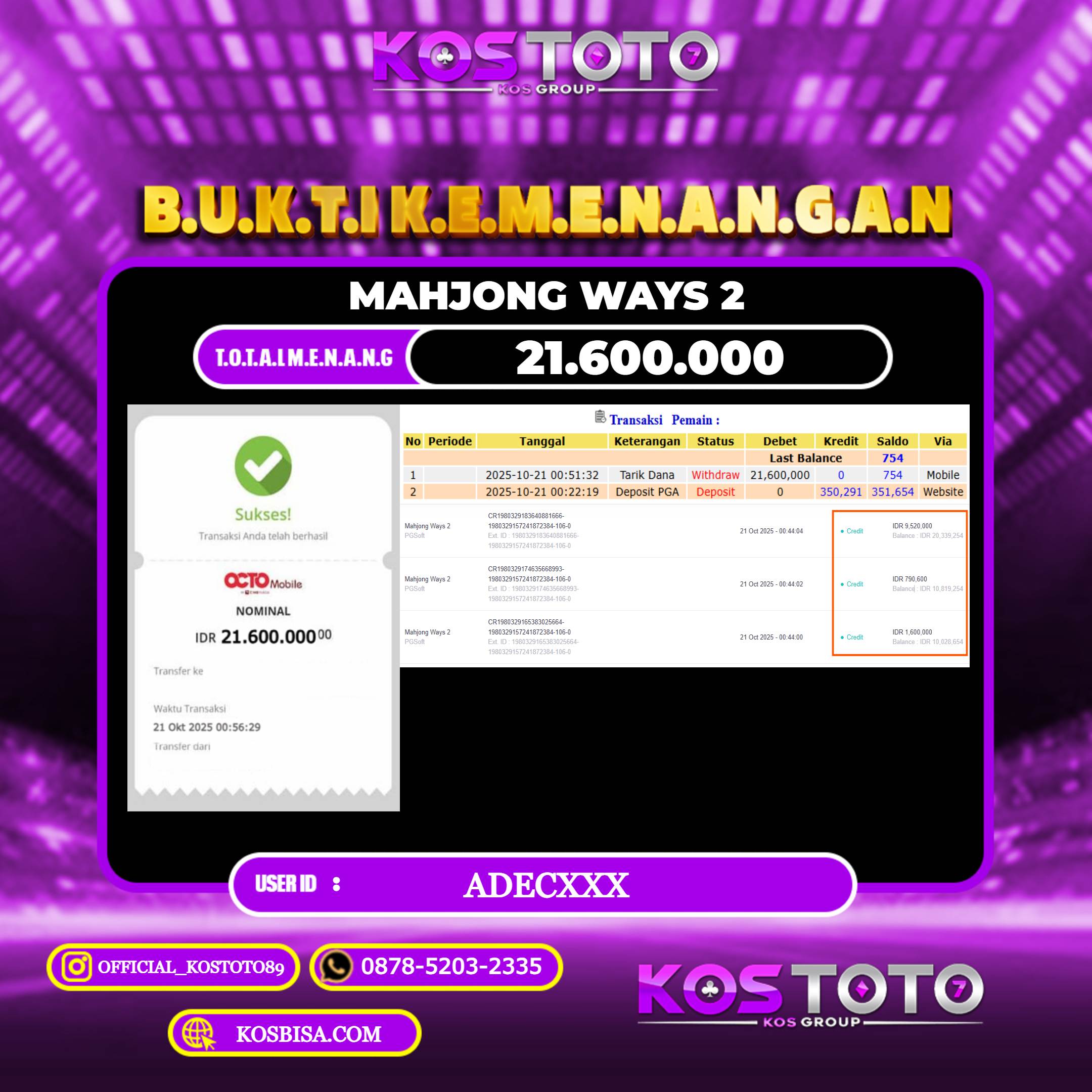 KOSTOTO JACKPOT SLOT MAHJONG WAYS 2 RP.21.600.000,- LUNAS USER ID : ADEC****	